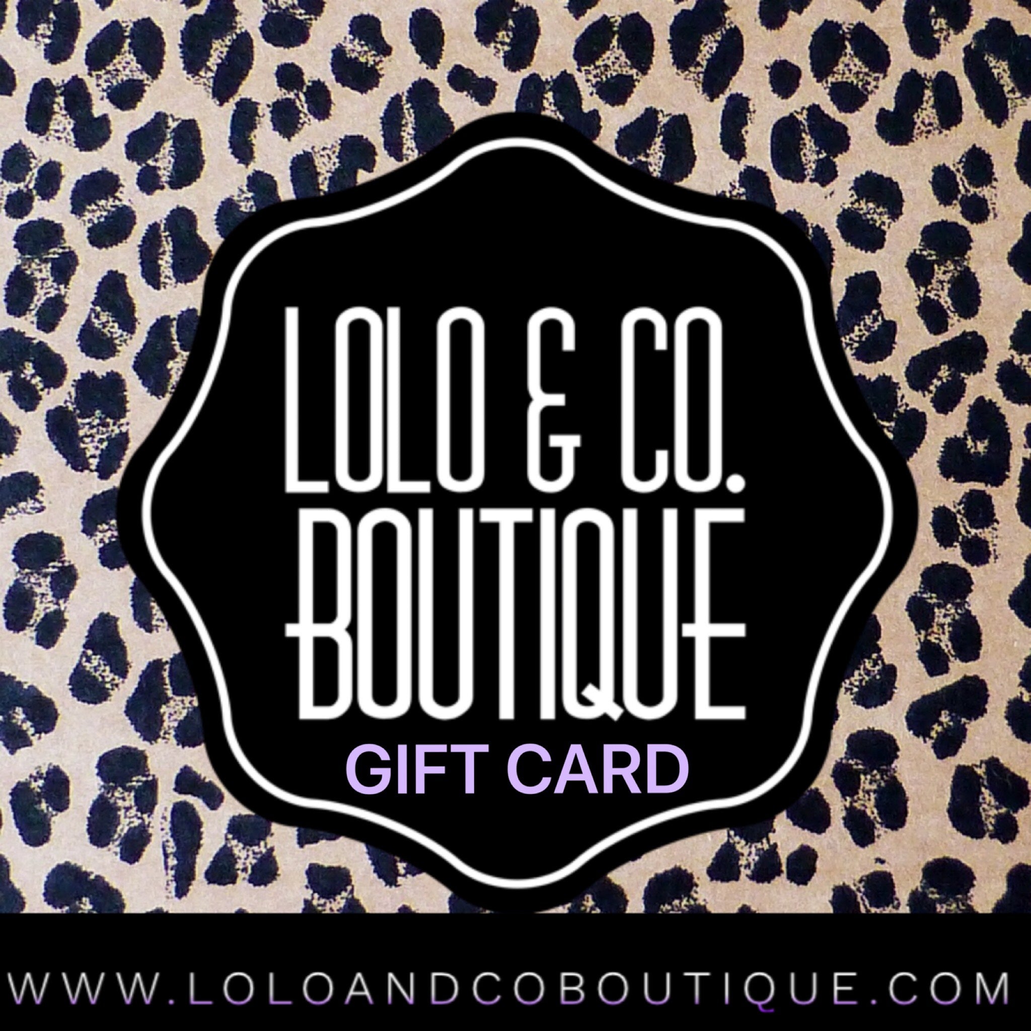 LoLo & Co. Gift Card *New*